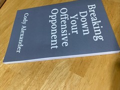Breaking Down Your Offensive Opponent by Cody Alexander