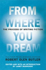 From Where You Dream: The Process of Writing Fiction – Paperback – GOOD
