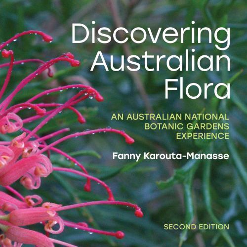 Discovering Australian Flora : An Australian National Botanic Gardens Experie…
