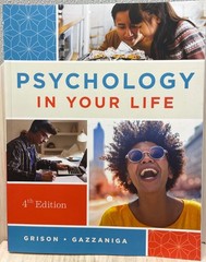 Psychology in Your Life by Sarah Grison and Michael Gazzaniga 2022 4E Paperback