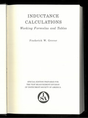 INDUCTANCE CALCULATIONS Working Formulas and Tables Grover Special Edition 1973