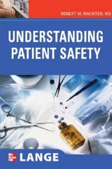 Understanding Patient Safety (LANGE Clinical Medicine) – Paperback – VERY GOOD