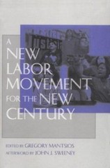 New Labor Movement for the New Century, Paperback by Mantsios, Gregory (EDT);…