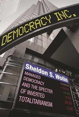 Democracy Incorporated: Managed – Paperback, by Wolin Sheldon S. – Acceptable