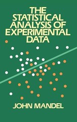 The Statistical Analysis of Experiment…, Mandel, John