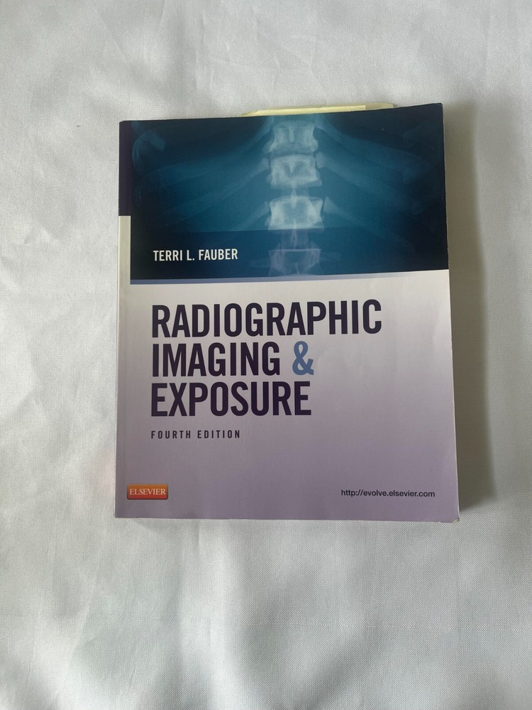 Radiographic Imaging & Exposure by Fauber, Terri L., Fourth Edition