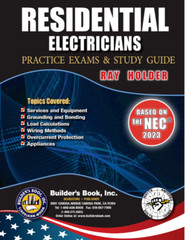 2023 Residential Electricians Practice Exams & Study Guide By Ray Holder