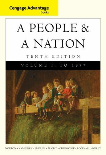 Cengage Advantage Books: A People and a Nation: A History of the United States,