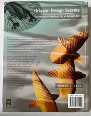 Origami Design Secrets Mathematical Methods for an Ancient Art by Robert Lang