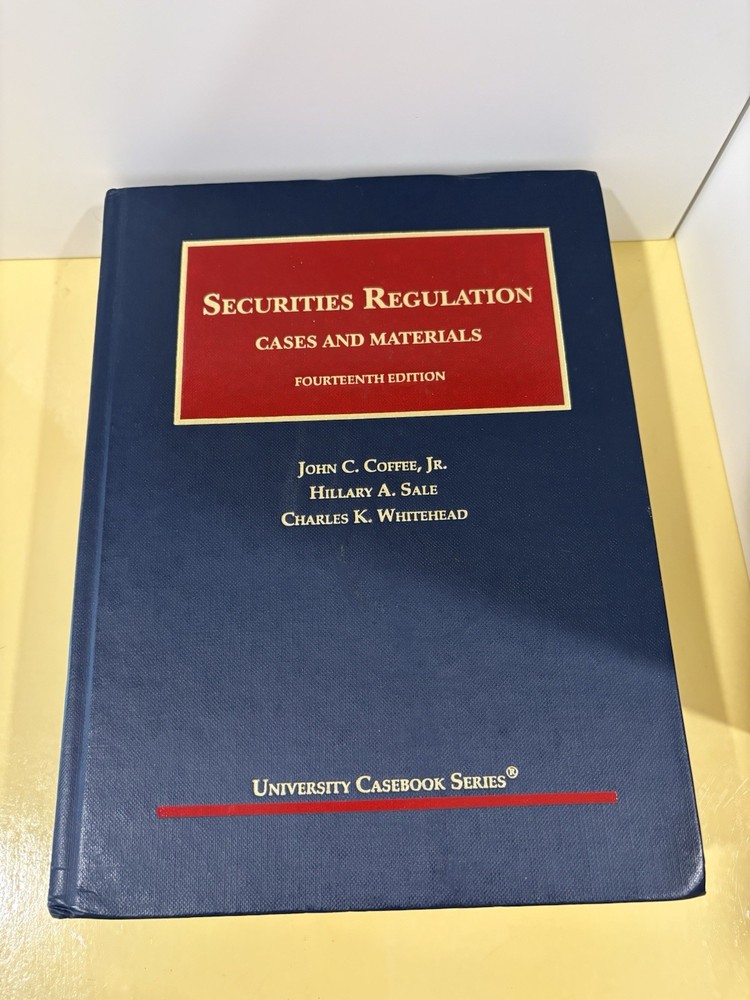 Securities Regulation Cases and Material Fourteenth Edition