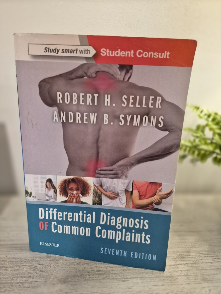 Differential Diagnosis of Common Complaints 7th Ed by Seller & Symons (PB, 2017)