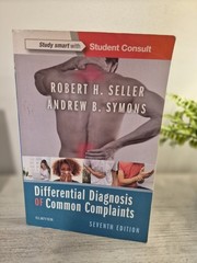 Differential Diagnosis of Common Complaints 7th Ed by Seller & Symons (PB, 2017)