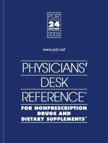 Physicians Desk Reference for Nonprescription Drugs and Dietary Supple Ments…