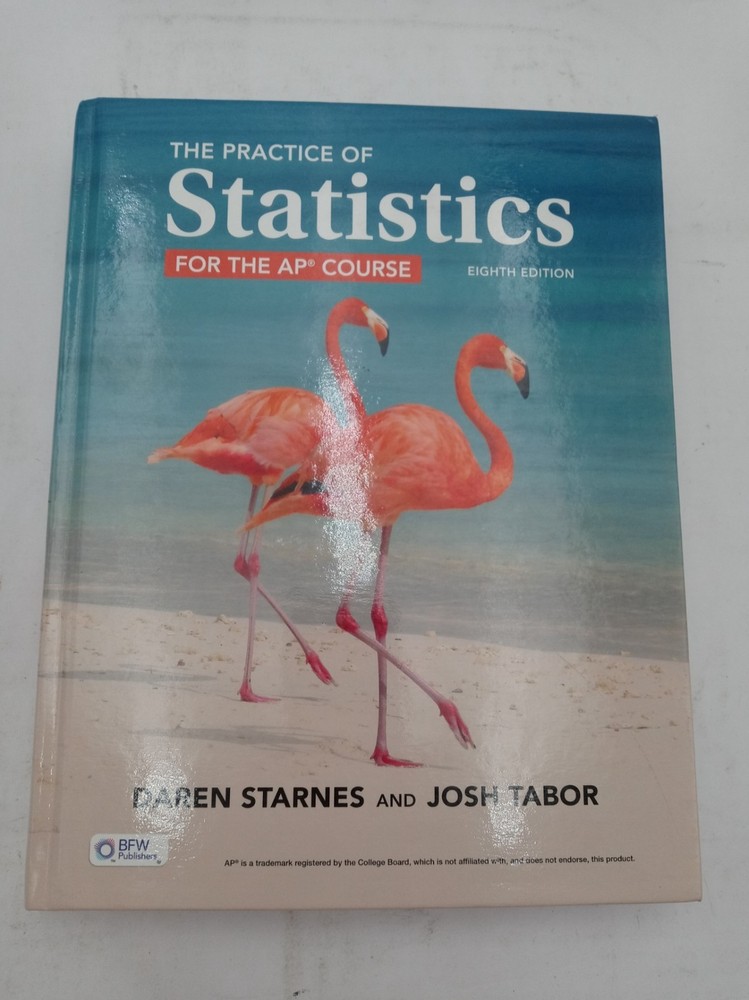 The Practice of Statistics for the AP Course 8th Ed Unused 9781319613280