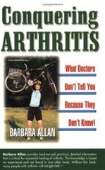 Conquering Arthritis: What Doctors Dont Tell You Because They Dont Know – GOOD