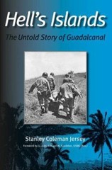Hell’s Islands : The Untold Story of Guadalcanal Stanley Coleman