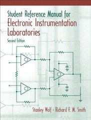 Student Reference Manual for Electronic Instrumentation Laboratories (2nd Ed…