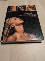 Advanced Professional Skin Care: Medical Edition by Pugliese