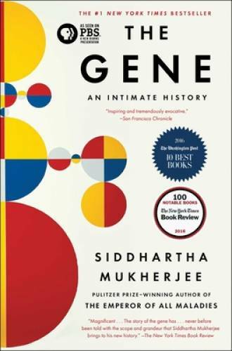 The Gene: An Intimate History – Paperback By Mukherjee, Siddhartha – GOOD