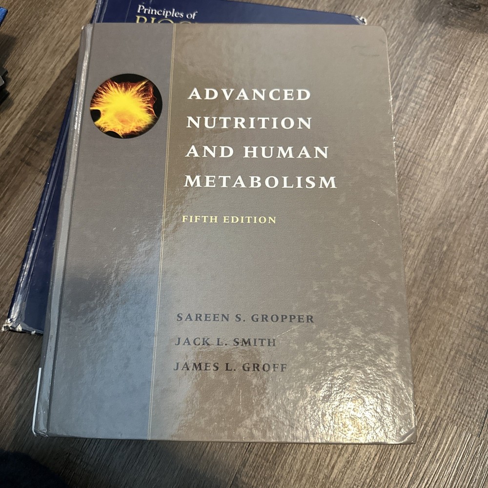Advanced Nutrition and Human Metabolism by Sareen S. Gropper