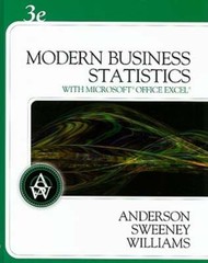 Modern Business Statistics: With Microsoft Office Excel by David R Anderson