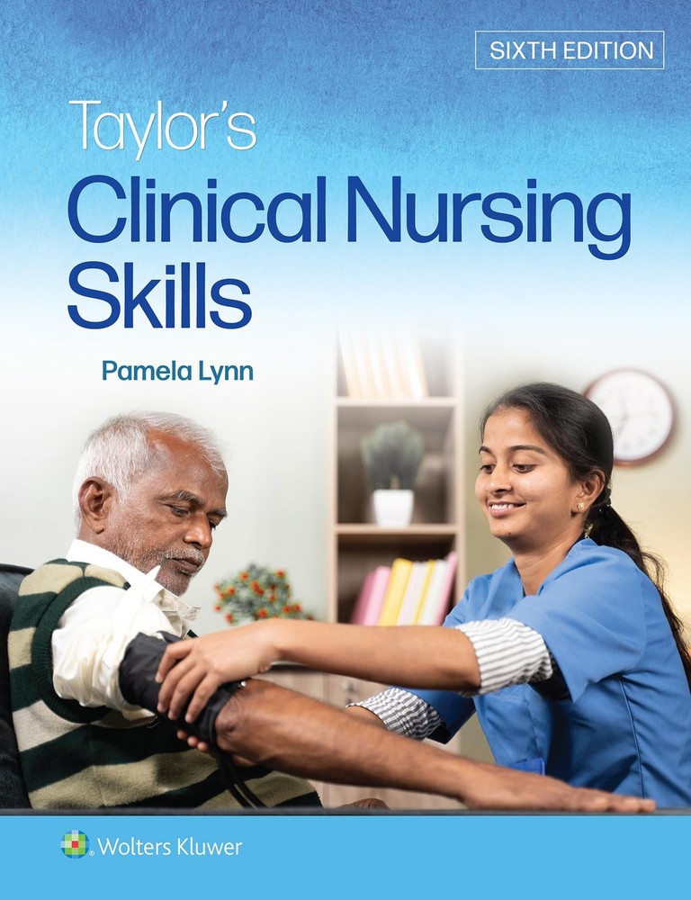 Taylor’s Clinical Nursing Skills