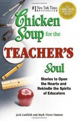 Chicken Soup for the Teacher’s Soul: Stories to Open the Hearts and Rekin – GOOD