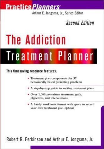 The Addiction Treatment Planner; Prac- 0471418145, Robert R Perkinson, paperback