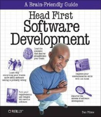 Head First Software Development: A Learner’s Companion to Software Deve – GOOD
