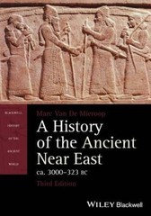 A History of the Ancient Near East, ca. 3000-323 BC (Blackwell Histo – VERY GOOD