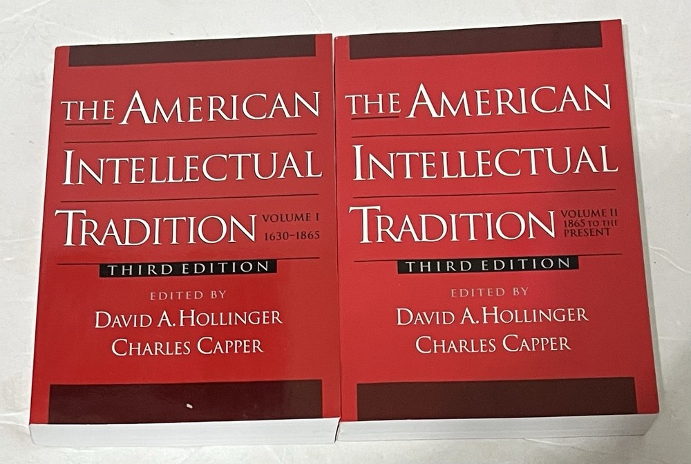 American Intellectual Tradition : A SourcebookVolume I-II: 1630-Present PB 3rd