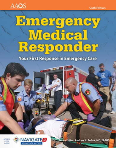Emergency Medical Responder: Your First Response in Emergency Care: Your First