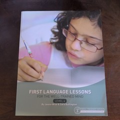 First Language Lessons for the Well-Trained Mind Level 4 Parent/Teacher Guide