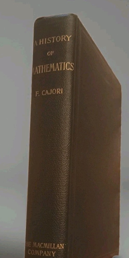 RARE “A History of Mathematics” by Florian Cajori 1901 (Antique Hardcover)