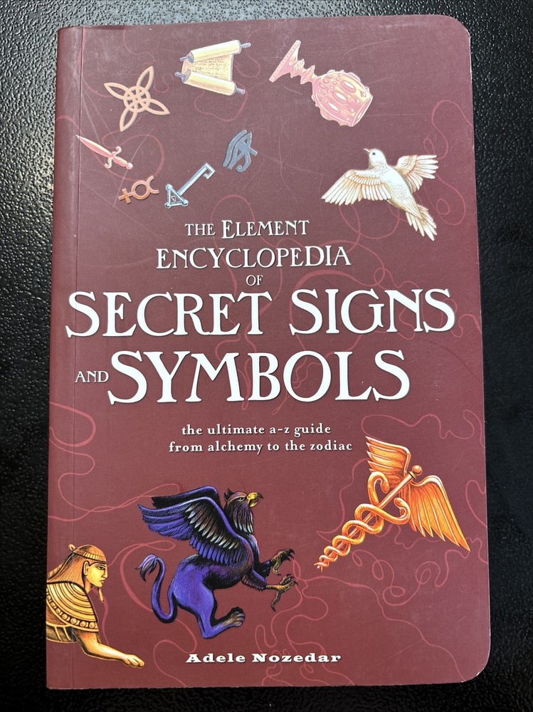 Adele Nozedar The Element Encyclopedia of Secret Signs and Symbols PB NEW