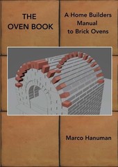 THE OVEN BOOK – A Home Builders Manual for Brick Ovens by Marco Hanuman Paperbac