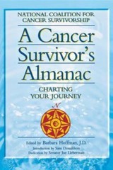 Cancer Survivor’s Almanac : Charting Your Journey, Paperback by Hoffman, Barb…