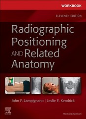 WORKBOOK FOR RADIOGRAPHIC POSITIONING & by LAMPIGNANO,JOHN Paperback Self Help