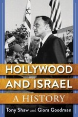 Hollywood and Israel : A History, Paperback by Shaw, Tony; Goodman, Giora, Li…