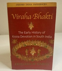 Oxford University South Asian Studies Ser.: Viraha-Bhakti : The Early History of