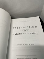 Prescription for Nutritional Healing 4th Edition 2006 Phyllis A Balch Book