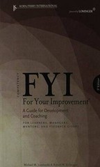 FYI: For Your Improvement – For Learners, Managers, Mentors, and Fee – VERY GOOD