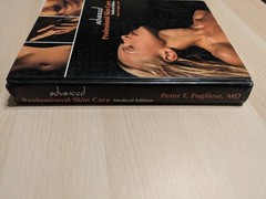 Advanced Professional Skin Care: Medical Edition by Pugliese