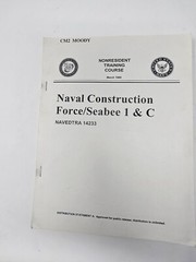 U. S. Navy Seabee Lot Construction Force Vol 1 & C, Seabee Combat Vol 1 & 2