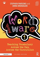 Word Aware 1: Teaching Vocabulary Across the Day, Across the Curriculum 2nd Edit