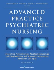 Advanced Practice Psychiatric Nursing, Second Edition: Integrating Psychothe…