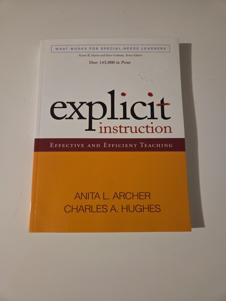 What Works for Special-Needs Learners Ser.: Explicit Instruction : Effective and