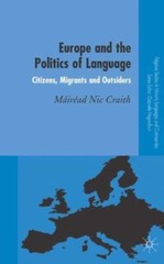 Europe and the Politics of Language: Citizens, Migrants and Outsiders (Palgrav..