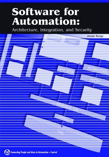 Software For Automation: Architecture, Integration, And Security – paperback…