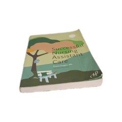 Successful Nursing Assistant Care | Diana Dugan RN | Second Edition | Fair-Good